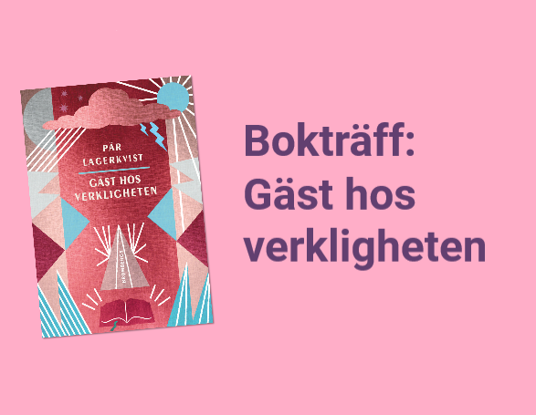 Bild på boken Gäst hos verkligheten och texten Bokträff: Gäst hos verkligheten.